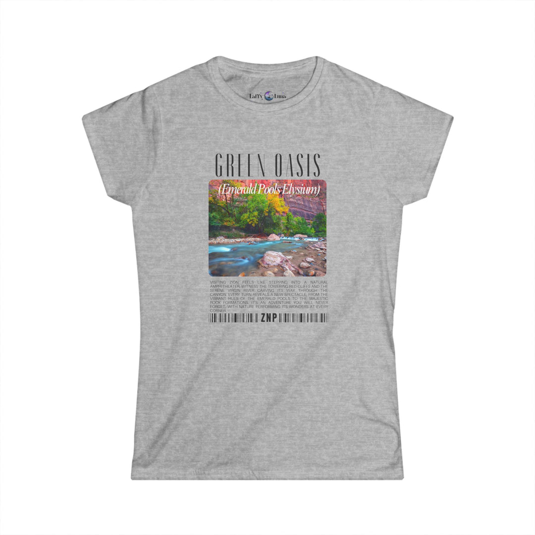 Women's Softstyle Tee - Green Oasis (Emerald Pools) Graphic Shirt - Zion National Park