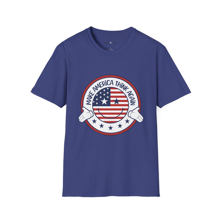 Make America Think Again Unisex Softstyle T-Shirt - Patriotic Graphic Tee