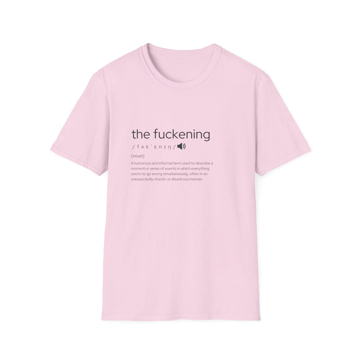 Humorous Unisex T-Shirt - 'The Fuckening' Graphic Tee, Funny Gift for Friends, Sarcastic Apparel for Parties, Casual Wear