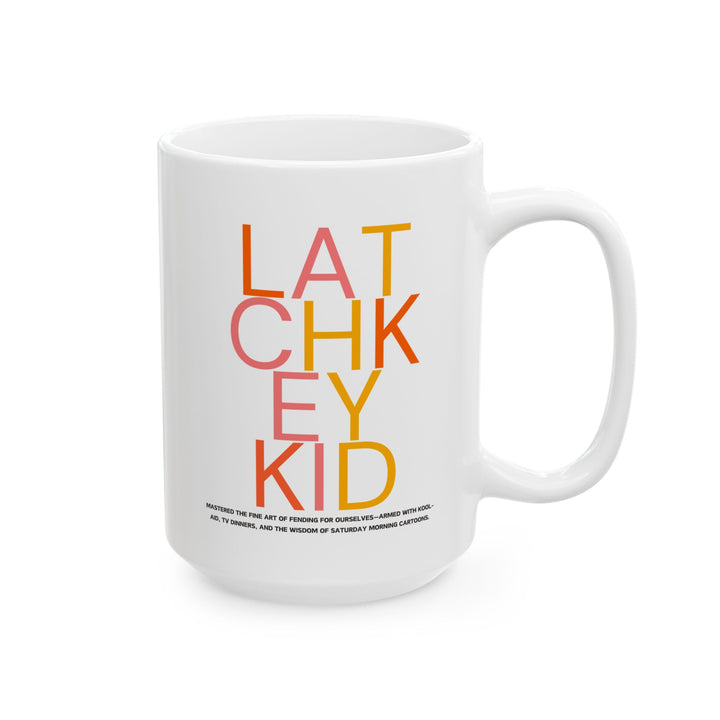 Latchkey Kid Ceramic Mug - 80s Vibe Motivational Beverage Cup - Fun and Colorful 15oz Present for Generation X, Hot Cocoa, and Hot Tea Lover