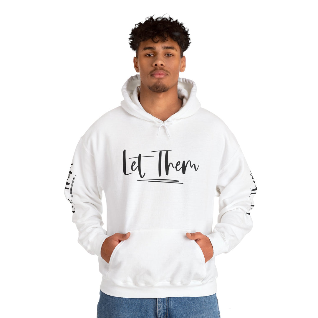 Let Them Unisex Heavy Blend Sweatshirt | Cozy Hooded Sweatshirt for Everyday Wear, Perfect Gift for All Occasions, Casual Style,