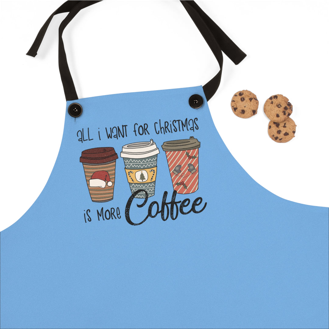 Christmas Coffee Lover Apron All I Want for Christmas is More Coffee Design Baker Gift Holiday Kitchen Essential