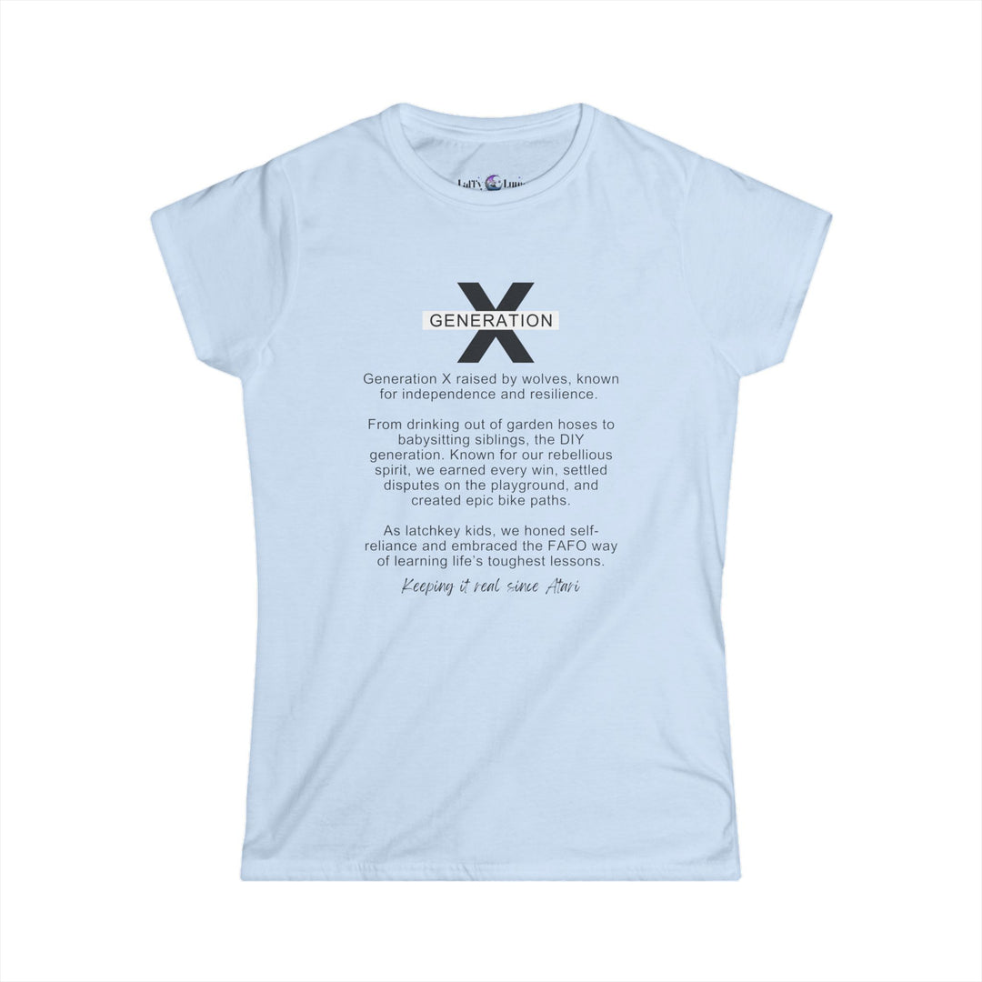 Generation X Women's Softstyle Tee - Life Lessons T-Shirt - Keeping It Real Perfect for Casual Wear and Nostalgic Vibes, Gen X Gifting