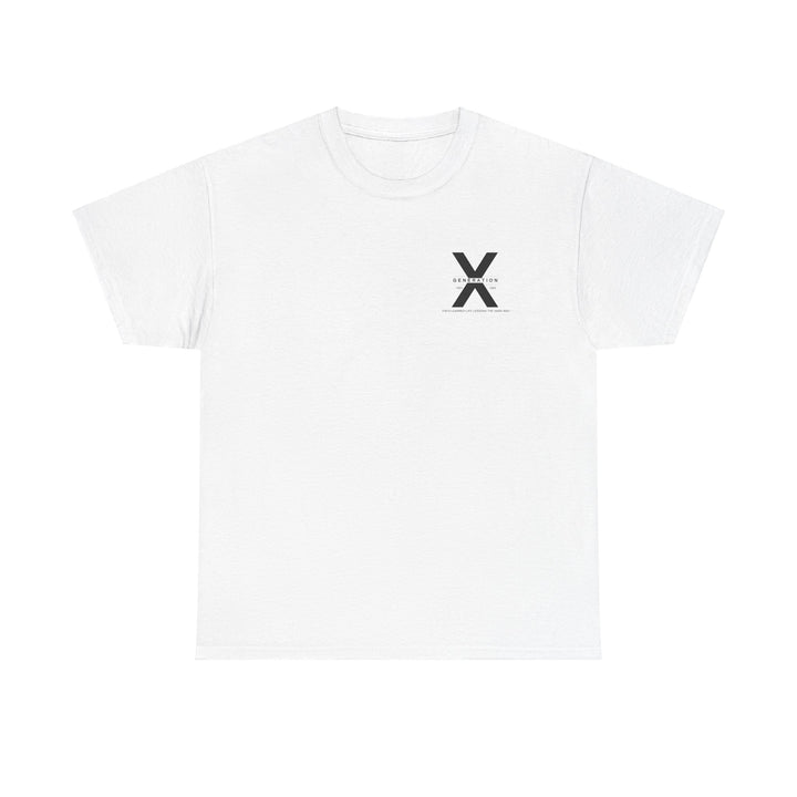 Unisex Heavy Cotton Tee - Generation X Vibes -  Keeping it Real FAFO Way