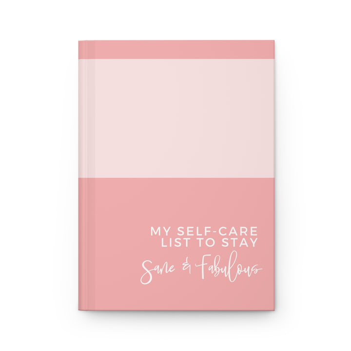 Pink Self-Care Spiral Bound Journal: Stay Sane & Fabulous - Modern Design