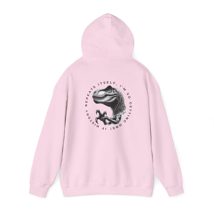 Funny Dinosaur Hoodie - "History Repeats Itself" Unisex Sweatshirt