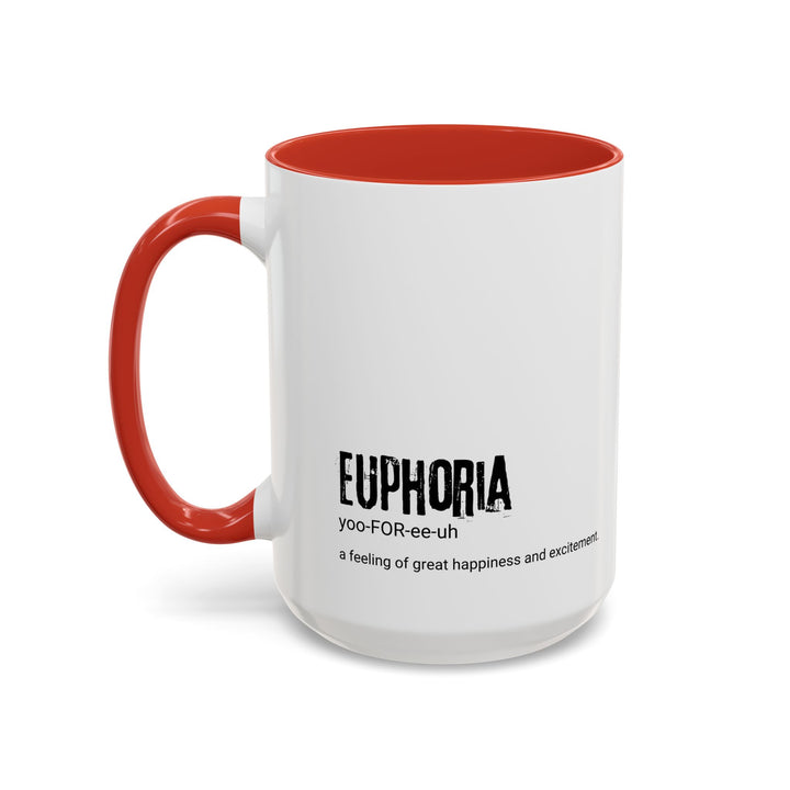 Euphoria Accent Coffee Mug, Black Handle Ceramic Cup, Gift for Coffee Lovers, Inspirational Mug, Office Decor, Mood Booster