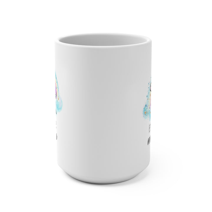 Let's Be Unicorns Mug 15oz