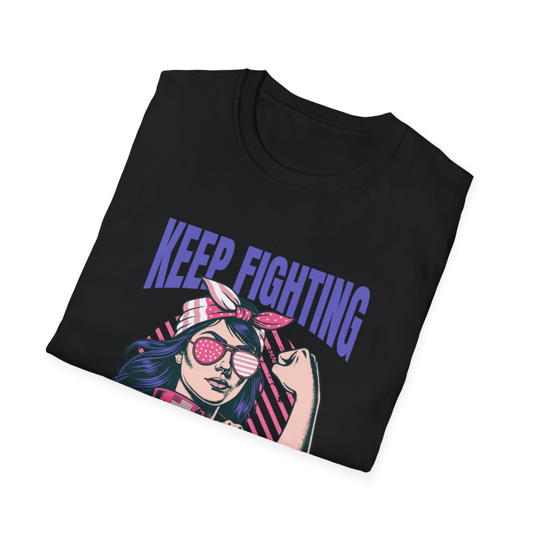 Keep Fighting The Good Fight Inspirational Tee - Women's Empowerment Shirt - Uplifting Apparel for Empowering Women