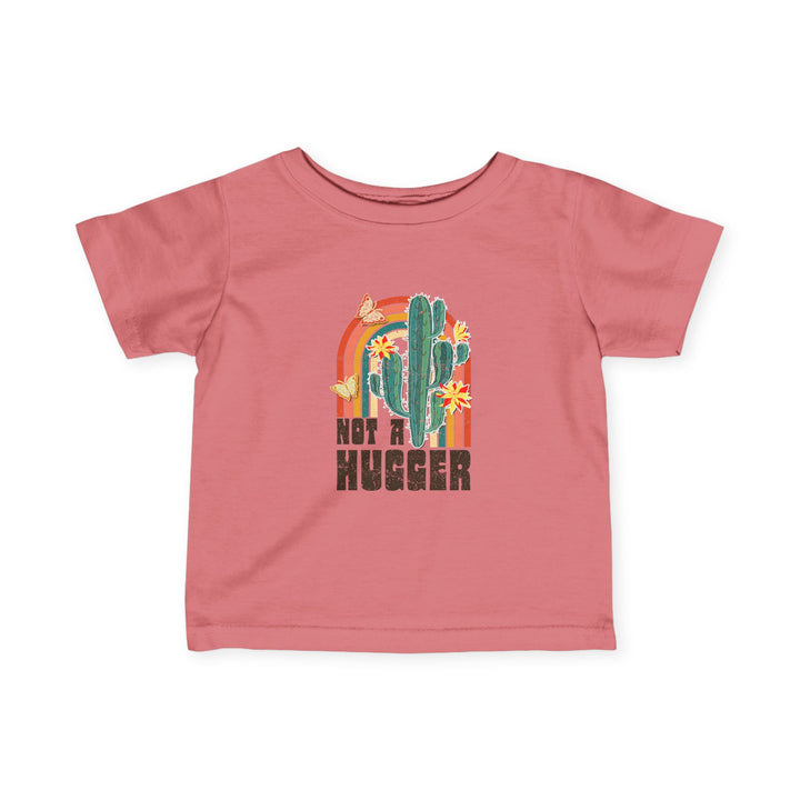 Not a Hugger Infant Tee - Cute Cactus Design for Baby Showers & Everyday Wear