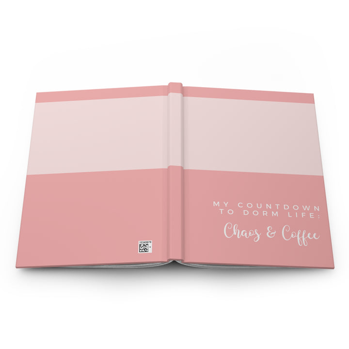 Hardcover Journal: My Countdown to Dorm Life - Chaos & Coffee