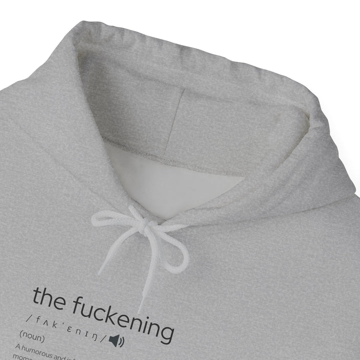 The Fuckening Unisex Heavy Blend™ Hooded Sweatshirt, Funny Quote Hoodie, Trendy Casual Wear, Great for Gifting, Perfect for All Occasions