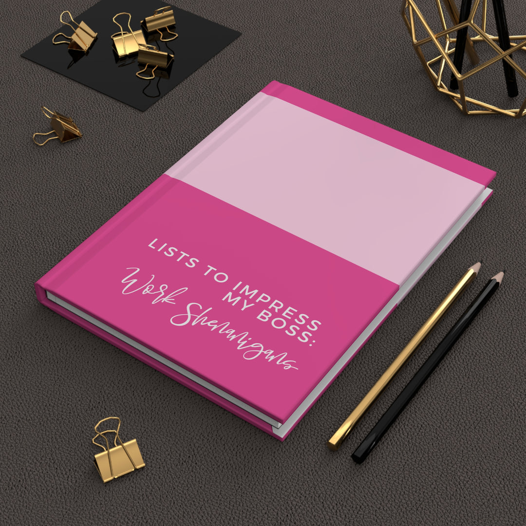 Work Shenanigans Hardcover Journal - Stylish Organizer for Bosses