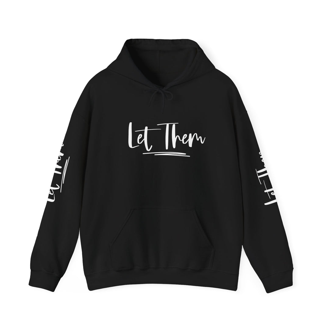 Let Them Unisex Heavy Blend Sweatshirt | Cozy Hooded Sweatshirt for Everyday Wear, Perfect Gift for All Occasions, Casual Style,