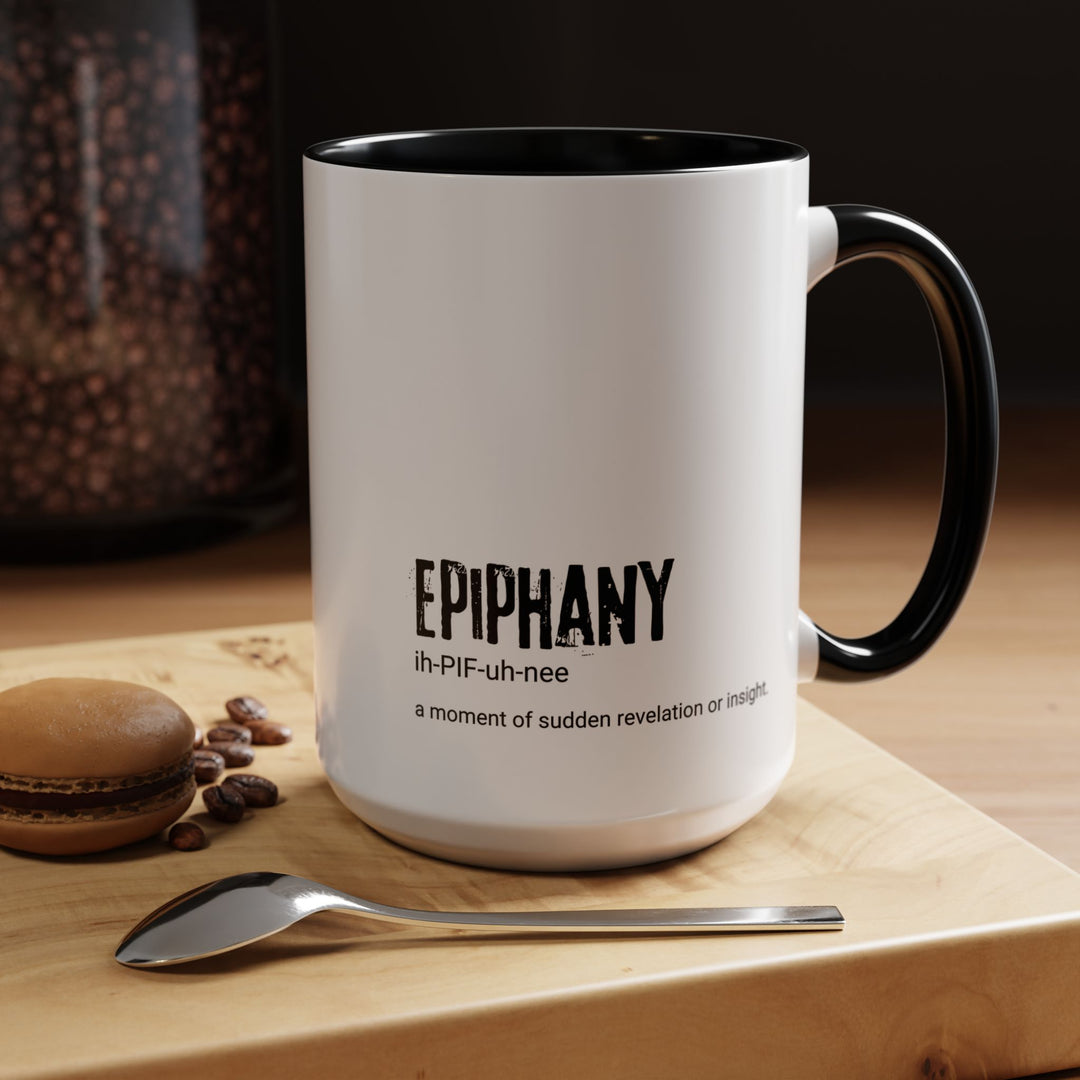 Epiphany Coffee Mug - Inspirational Gift for Thinkers, Perfect for Office, Home, Birthdays, Holidays, Motivational Design