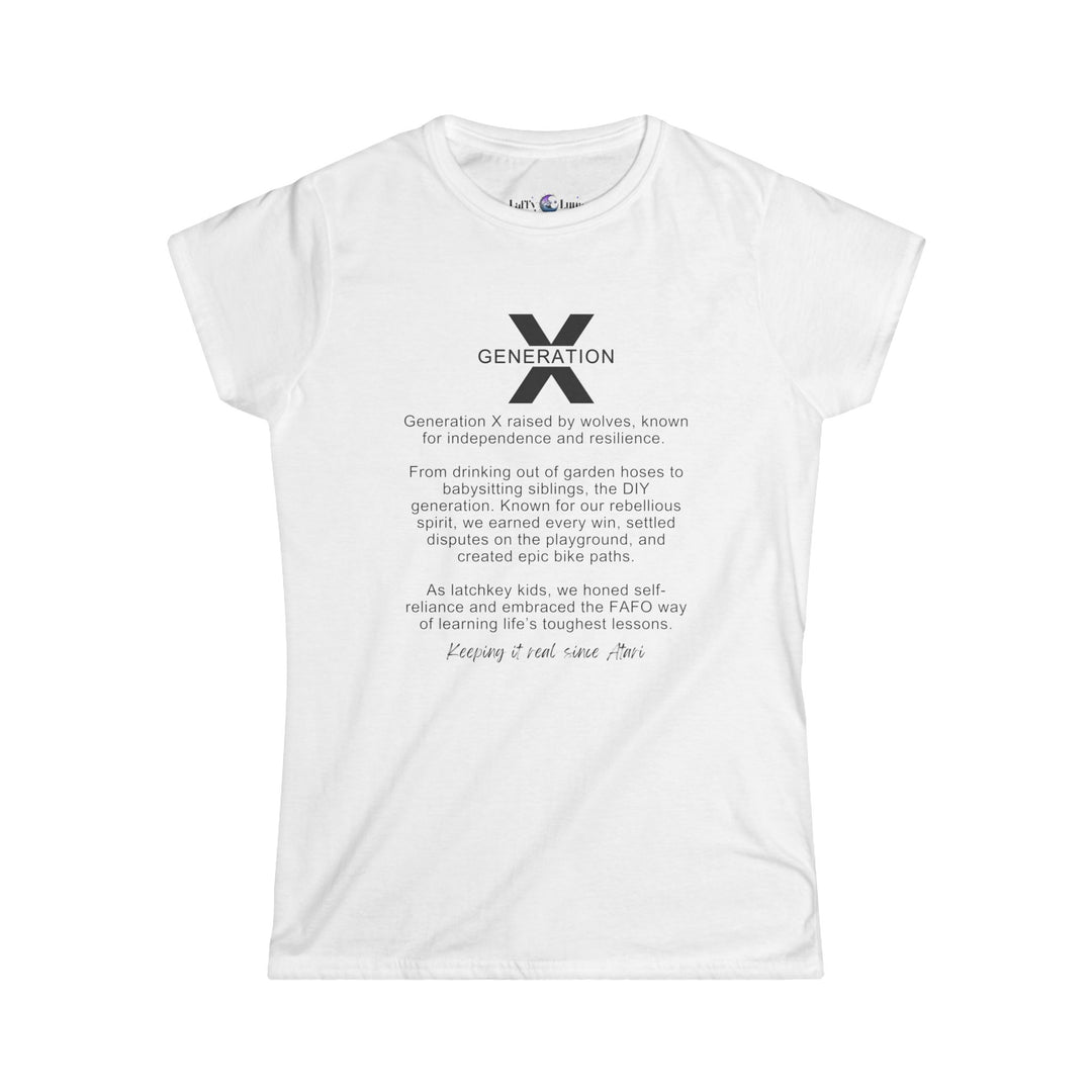 Generation X Women's Softstyle Tee - Life Lessons T-Shirt - Keeping It Real Perfect for Casual Wear and Nostalgic Vibes, Gen X Gifting