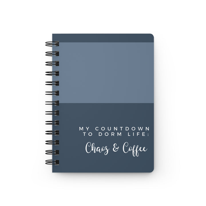 Funny Coffee and Chaos - My Countdown to College Life Planner - Personalize Your Dreams on Durable Spiral-Bound Journals, Made in the USA