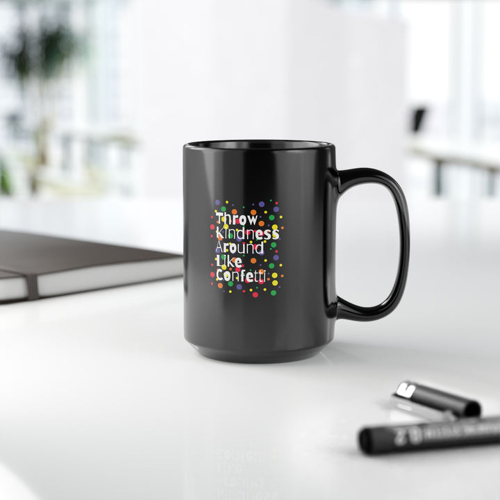 Inspirational Black Mug Kindness Confetti Design, Unique Coffee Cup for Gifts, Motivational Office Decor, Excellent for Birthdays,