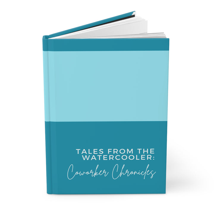 Aqua Blue Coworker Chronicles Hardcover Journal - Tales from the Watercooler Funny Notebook for Office Gifts