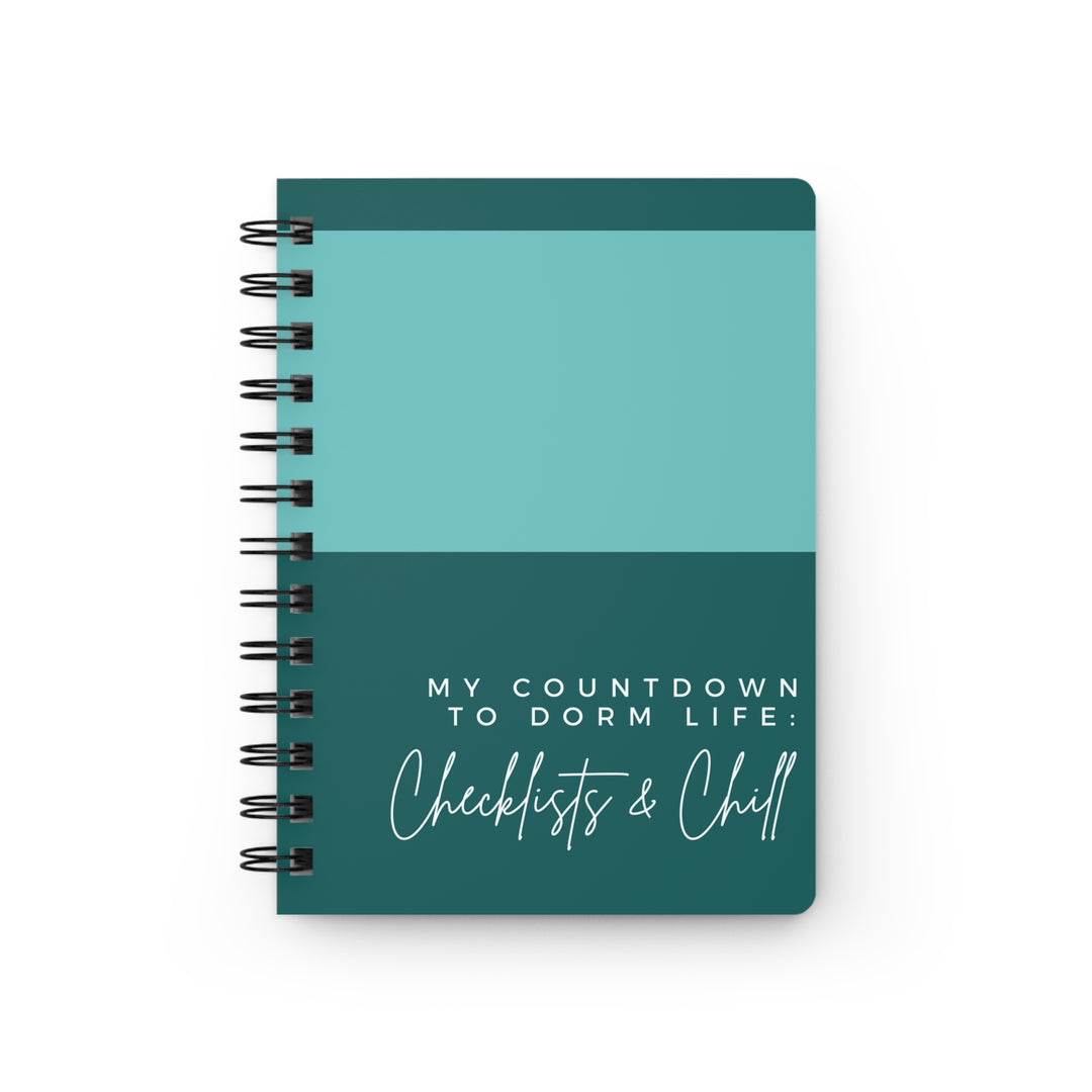 Teal Dorm Life Countdown Spiral Bound Journal: Checklists & Chill - Perfect for Students and College Organization