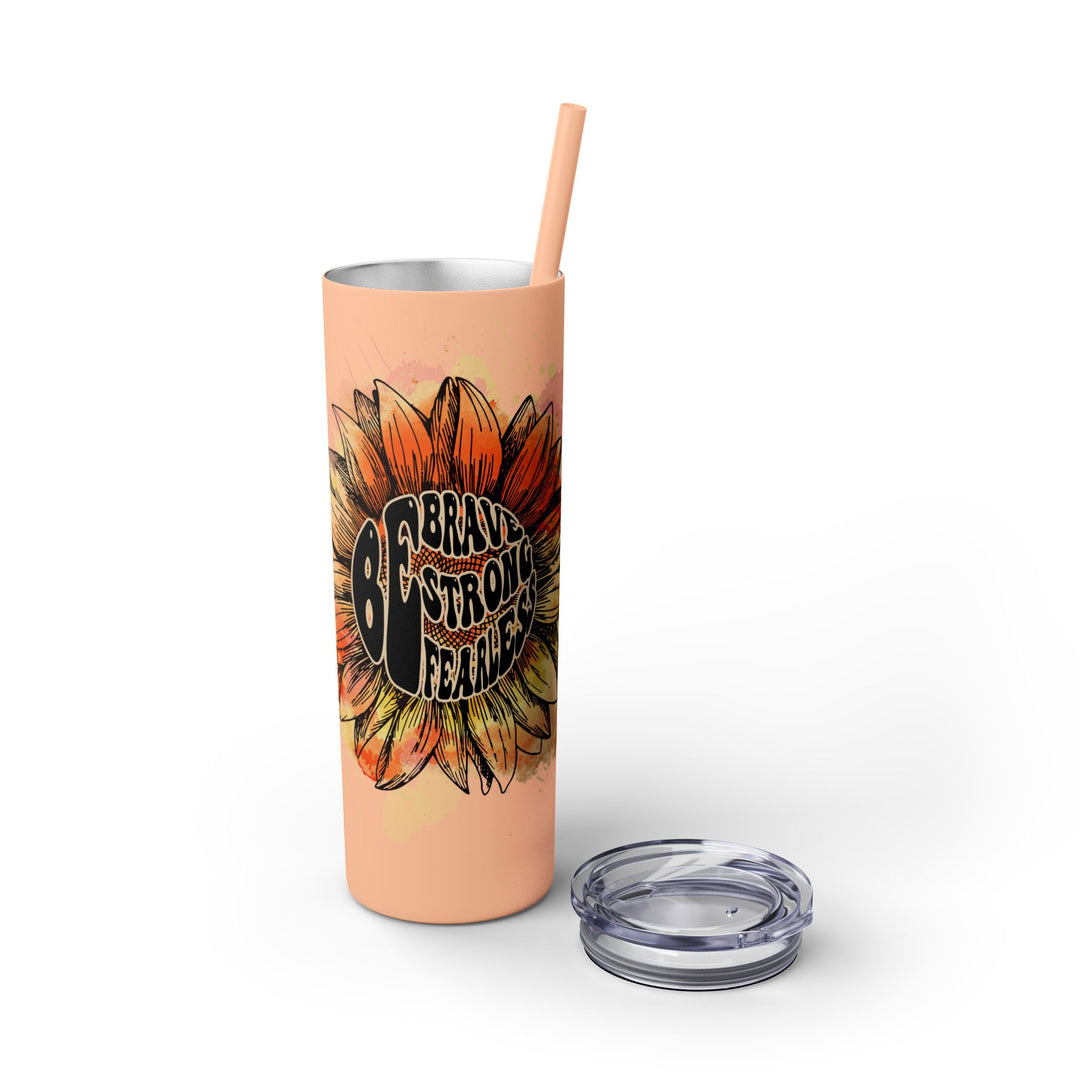 Brave Strong Fearless Skinny Tumbler with Straw - 20oz Inspirational Drinkware