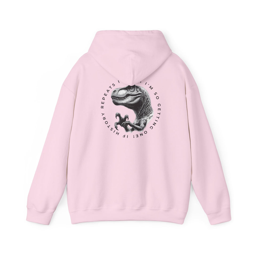 Funny Dinosaur Hoodie - "History Repeats Itself" Unisex Sweatshirt