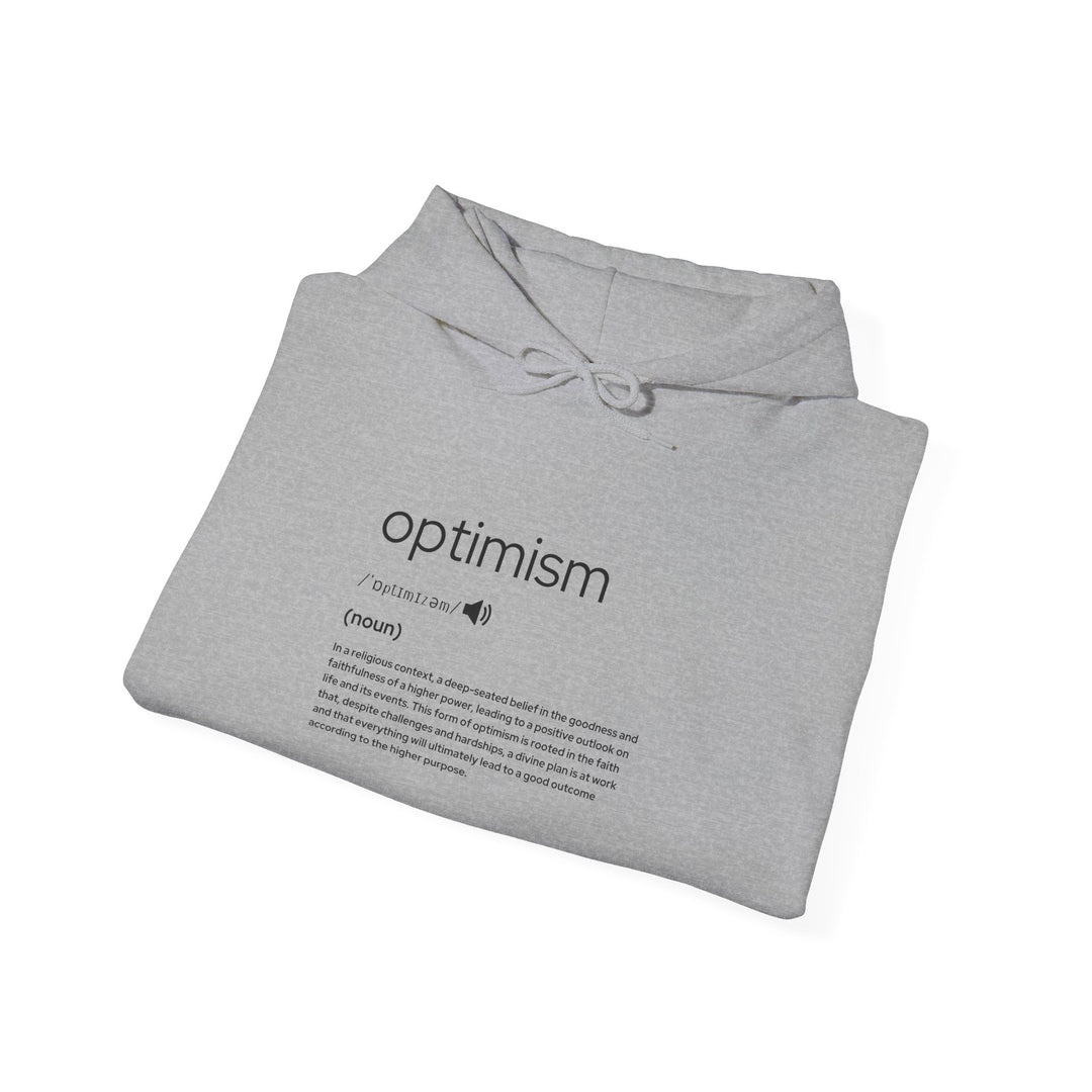 Optimism Hooded Sweatshirt | Cozy Unisex Hoodie, Positive Vibes Apparel, Gift for Her/Him, Motivational Clothing, Feel Good Fashion