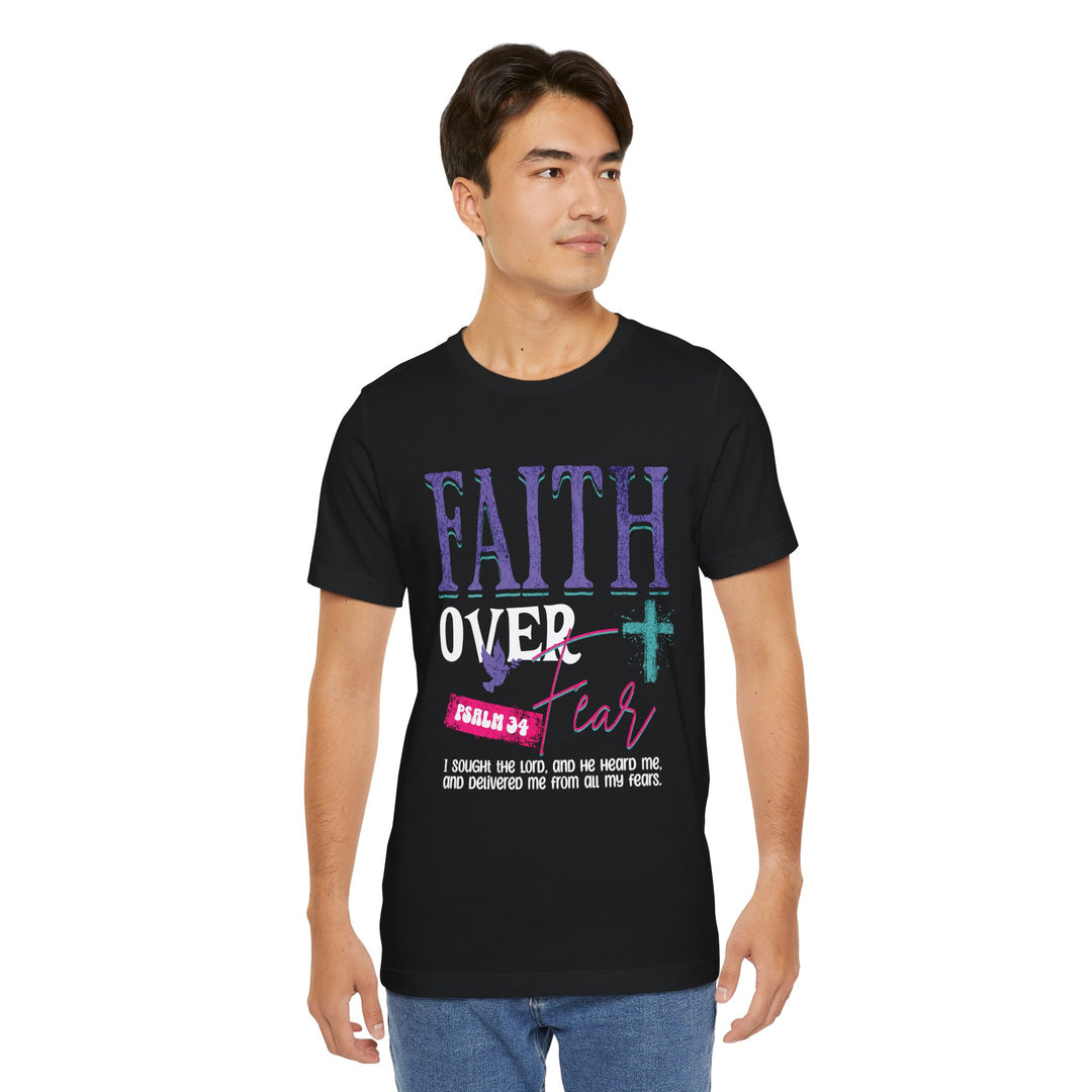 Faith Over Fear Unisex Short Sleeve Tee - Inspiring Christian Shirt