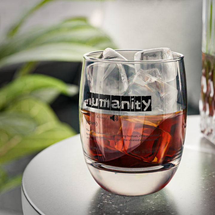 Humanity Whiskey Glass - Unique Gift for Friends, Personalized Barware, Home Decor, Engraved Glass, Perfect for Parties, Inspirational