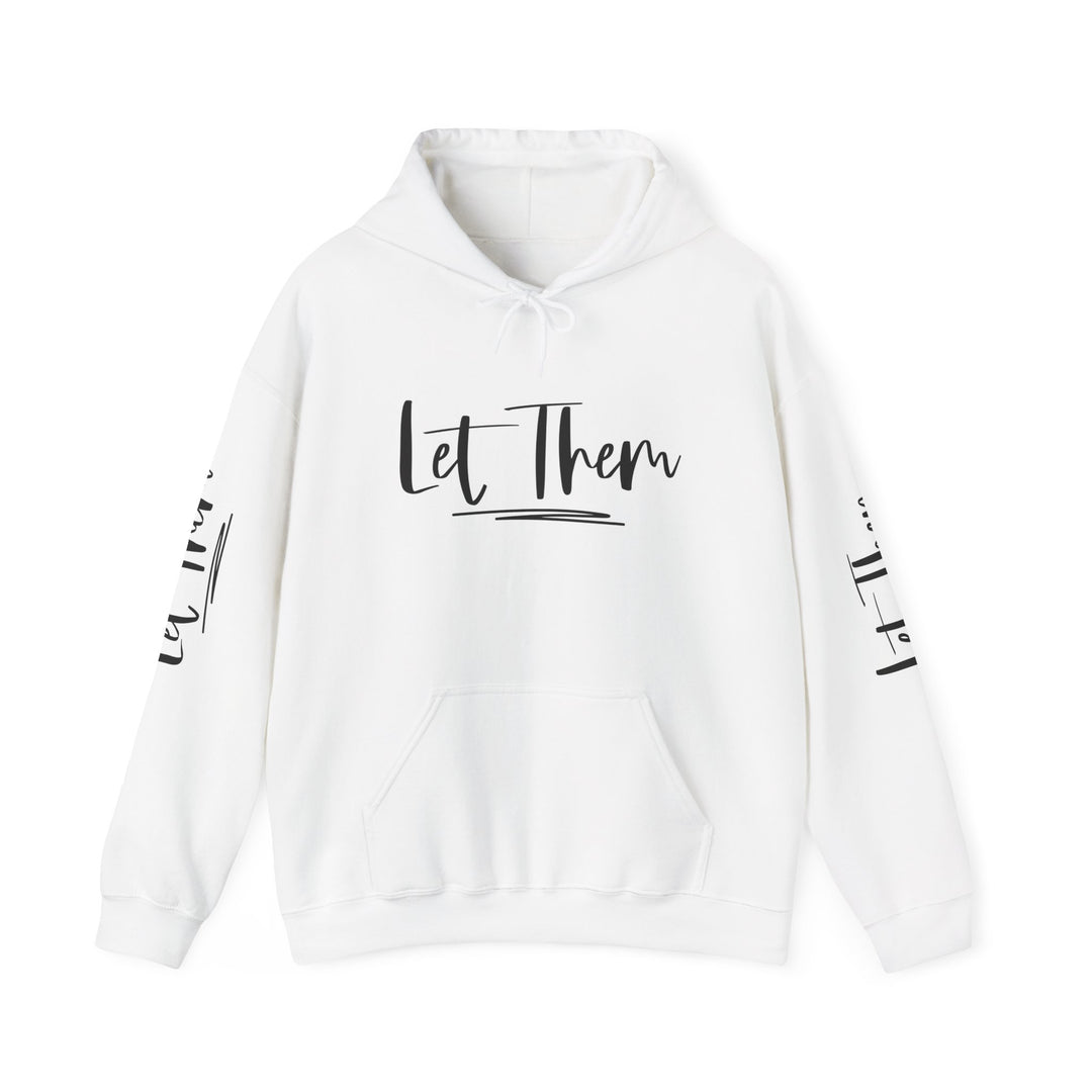 Let Them Unisex Heavy Blend Sweatshirt | Cozy Hooded Sweatshirt for Everyday Wear, Perfect Gift for All Occasions, Casual Style,