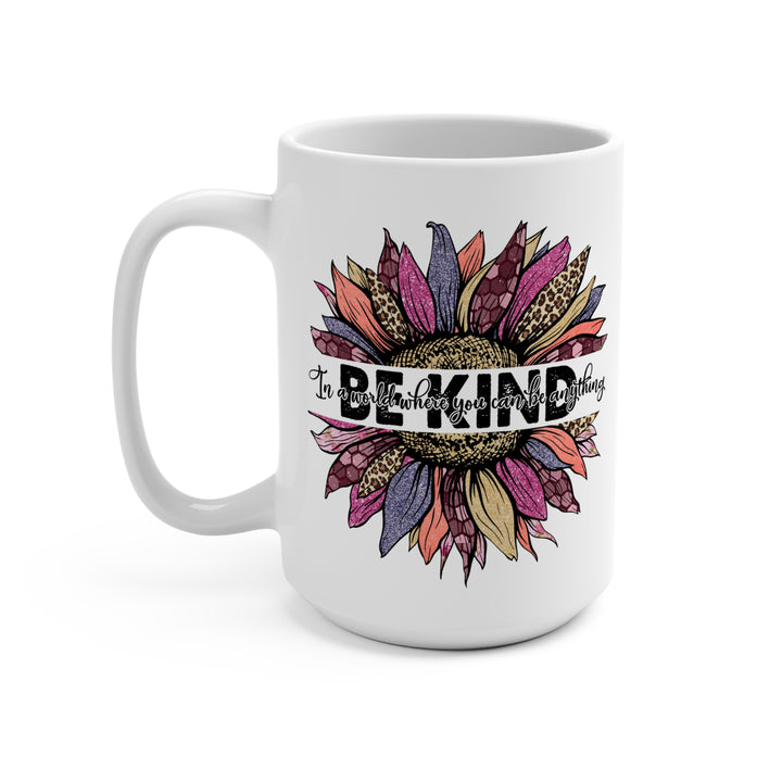 Bright Vibrant "Be Kind" Flower Mug - 15oz White Ceramic Coffee Lover's Gift