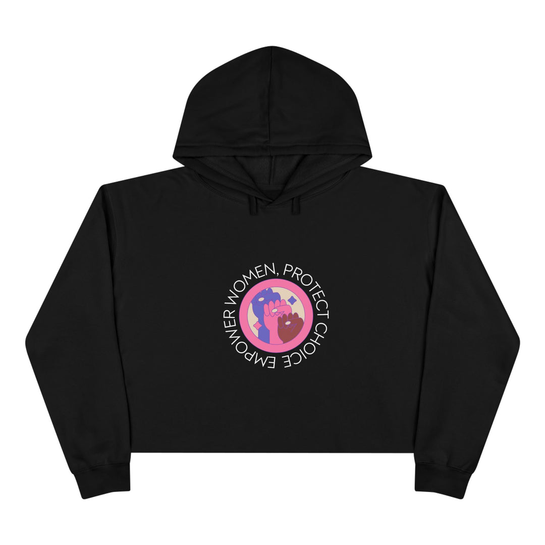 Empowered Women Crop Hoodie, Feminist Sweatshirt, Choice Protection Apparel, Women's Rights Clothing, Casual Activism Wear