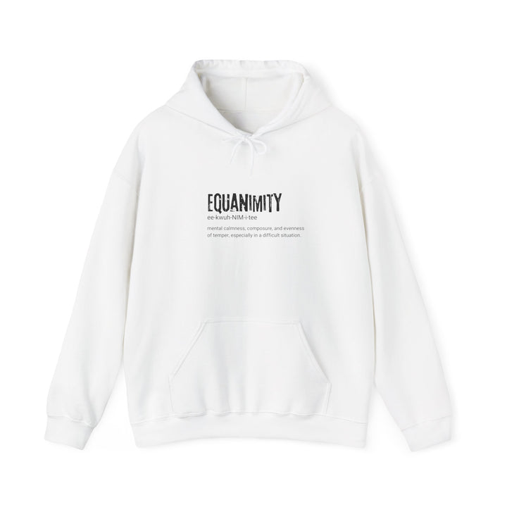 Equanimity Unisex Heavy Blend Hoodie, Cozy Gift for Mindfulness, Spiritual Hoodie, Inspirational Sweatshirt, Relaxation Wear, Peaceful