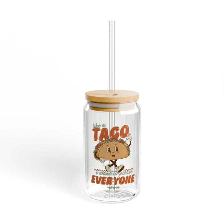 Funny Taco Sipper Glass - 16oz with Bamboo Lid & Straw - Fun Quote I'm Just Like a Taco - Motivational Uplifting Teen Drinkware