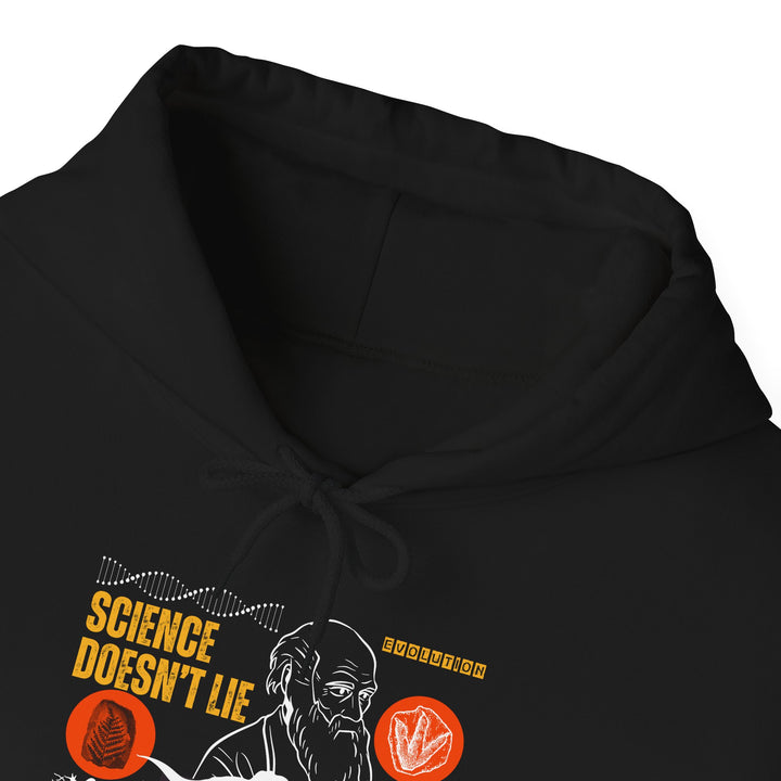 Science Evolution Unisex Hoodie - "Science Doesn't Lie"