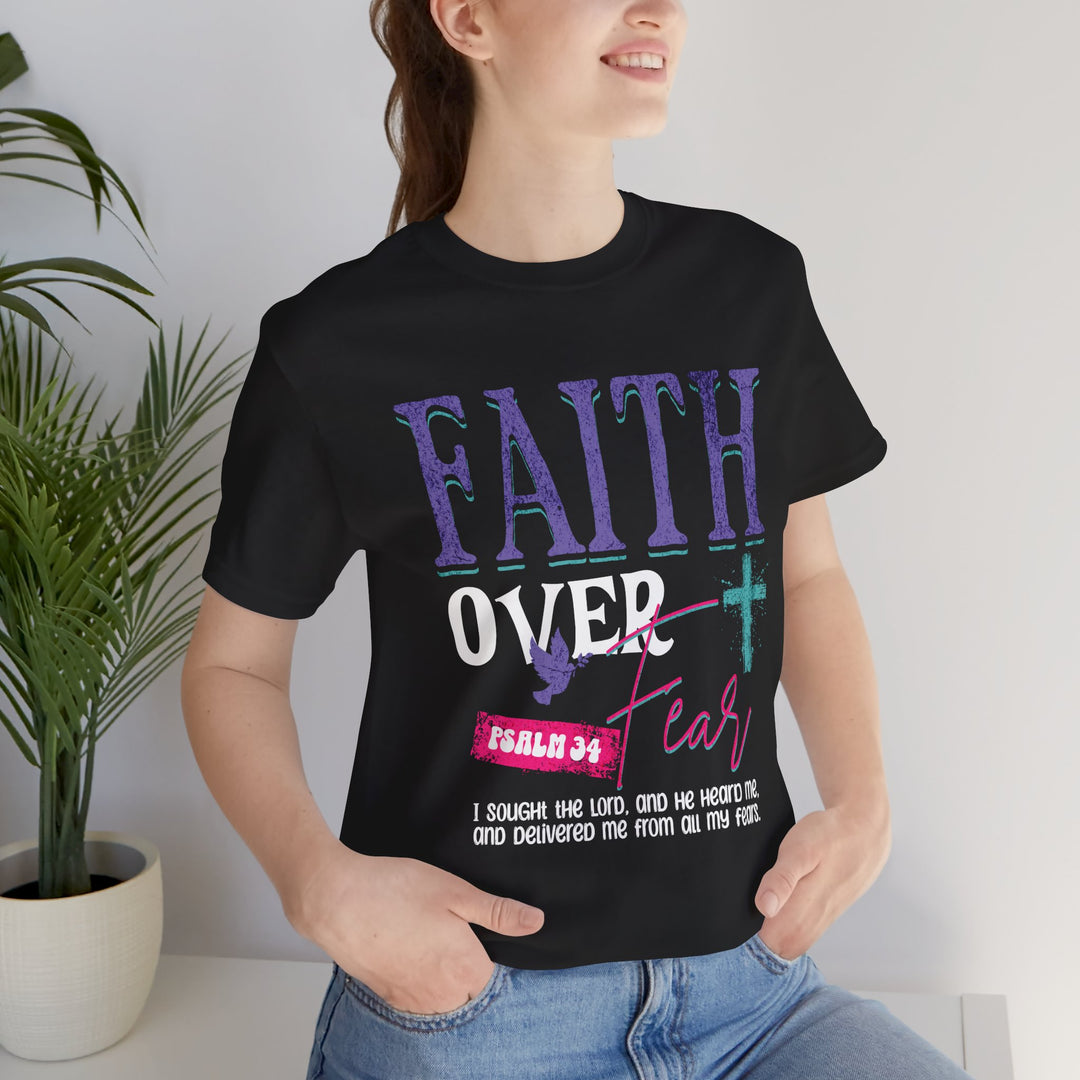 Faith Over Fear Unisex Short Sleeve Tee - Inspiring Christian Shirt