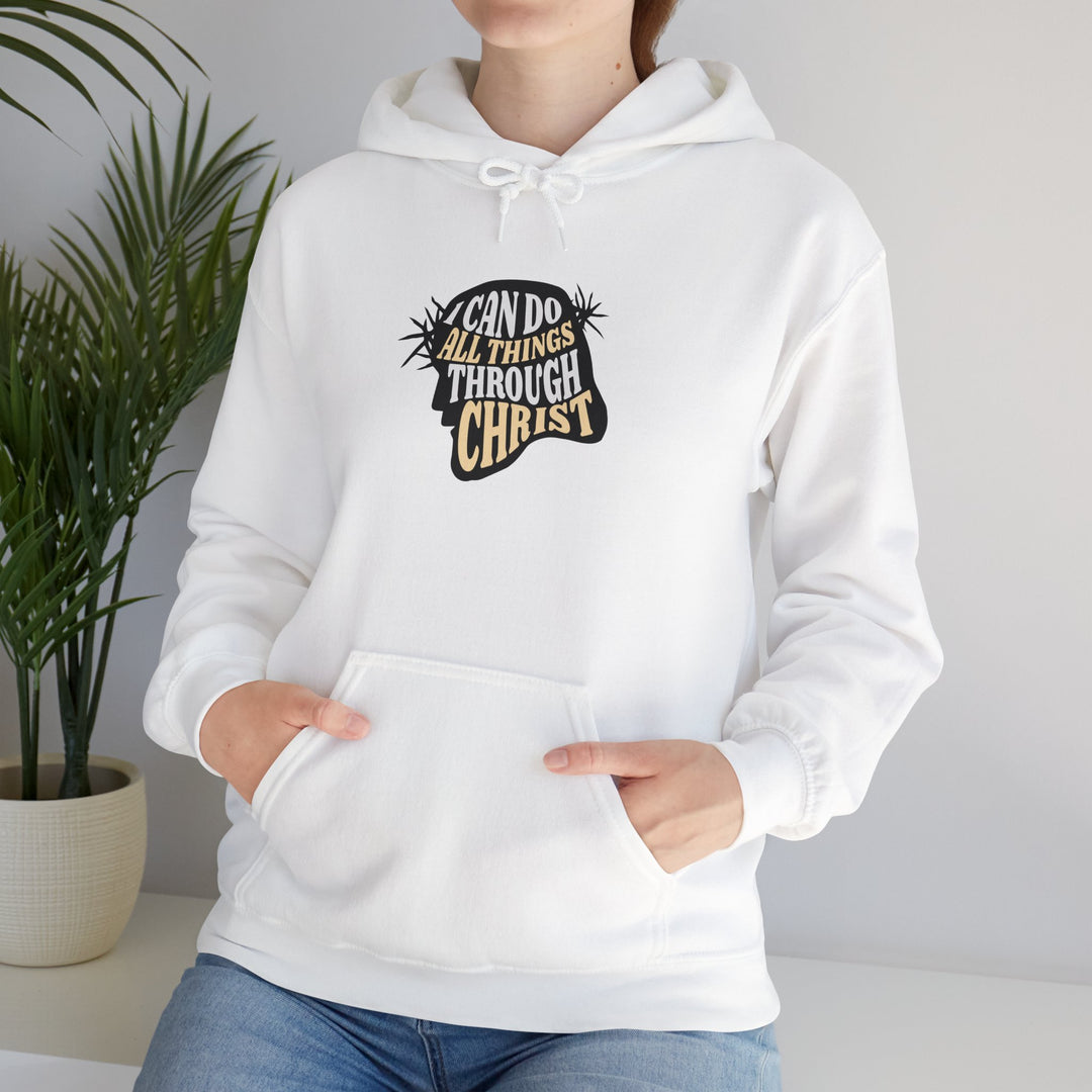 Inspirational Unisex Hoodie Do All Things Through Christ - Religious Gifting, Uplifting and Motivational Apparel for Daily Wear