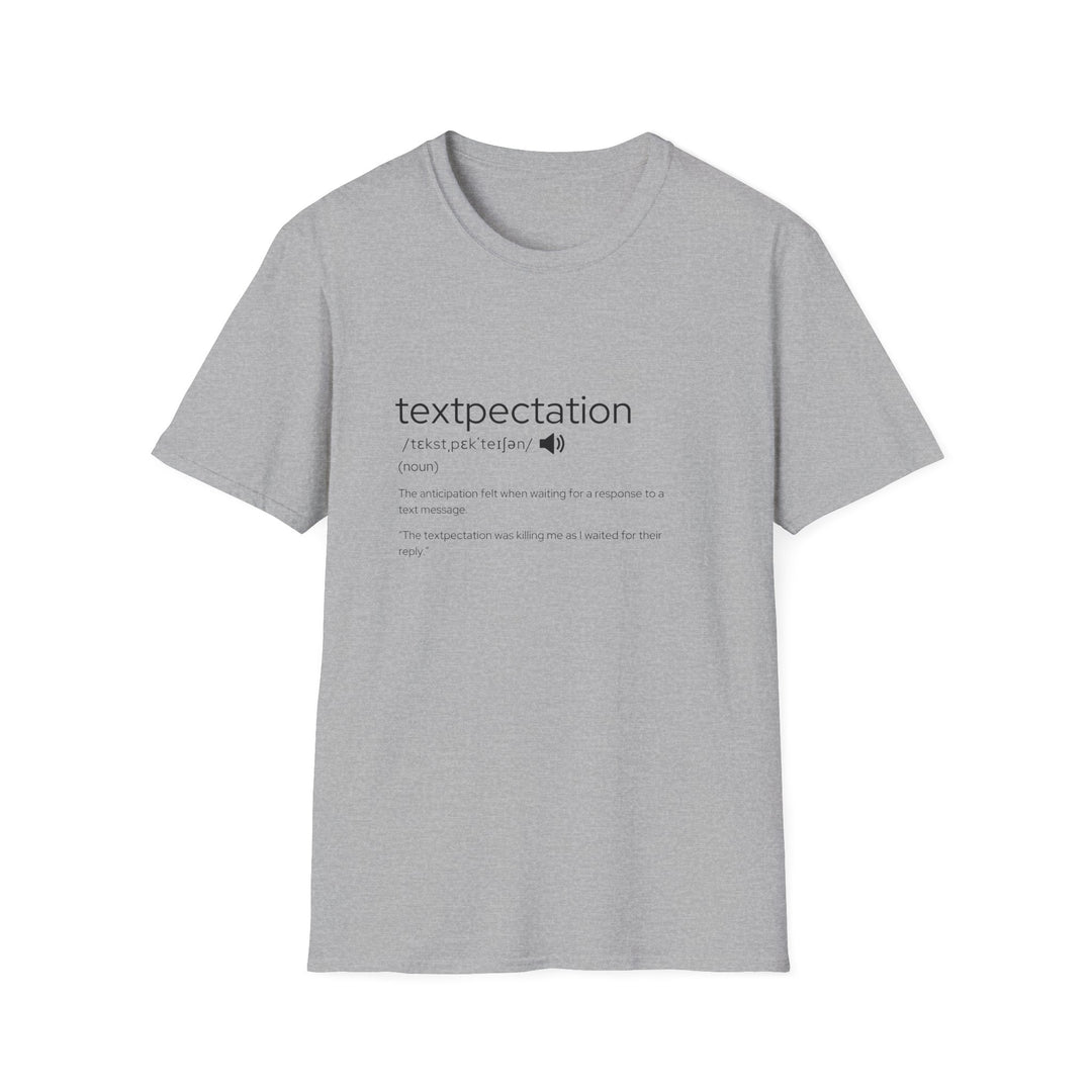 Textpectation T-Shirt, Funny Definition Tee, Gift for Texting Enthusiasts, Unisex Softstyle Tee, Casual Everyday Wear