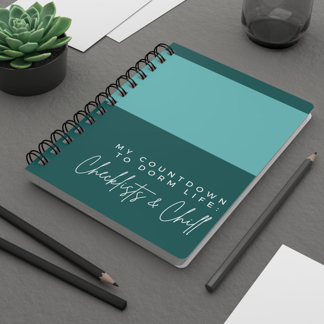 Teal Dorm Life Countdown Spiral Bound Journal: Checklists & Chill - Perfect for Students and College Organization