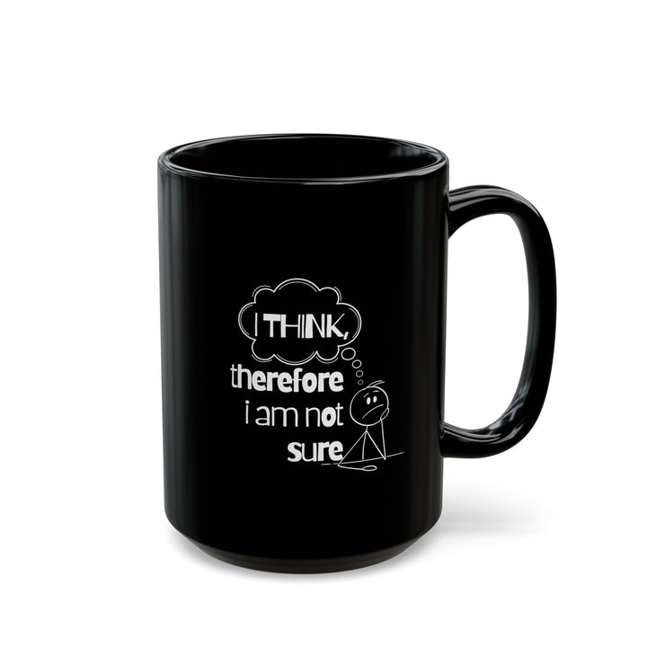 Philosopher's Black Coffee Mug, Perfect Gift for Thinkers, Teachers, Birthdays, Funny Quote, Daily Use, 11oz & 15oz