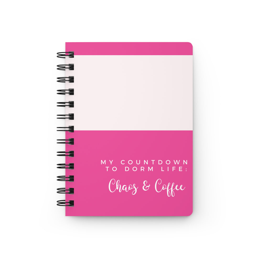 Hardcover Journal My Countdown to Dorm Life - Chaos & Coffee Bright Pink