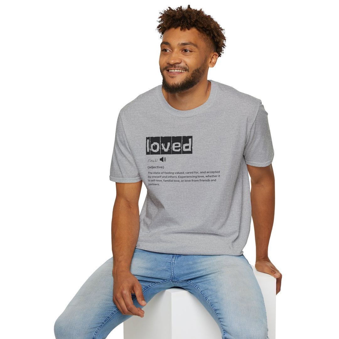 Loved Definition T-Shirt, Unisex Graphic Tee, Perfect Gift for Friends and Partners, Love Definition Apparel, Casual Wear