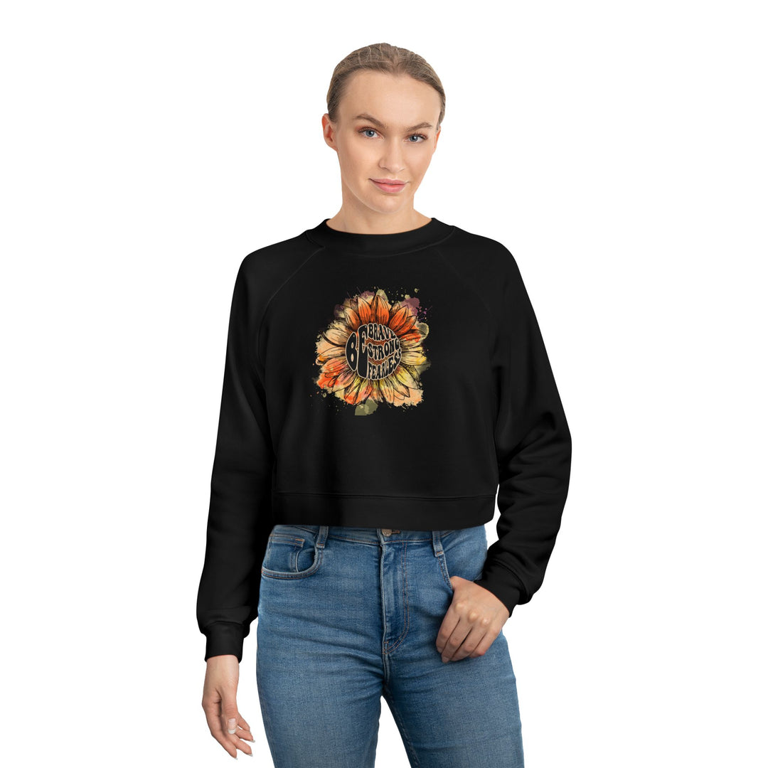 Be Kind, Brave, Fearless Crop Sweatshirt - Sunflower Women's Cropped Fleece Pullover - Empowering and Uplifting Motivational Apparel