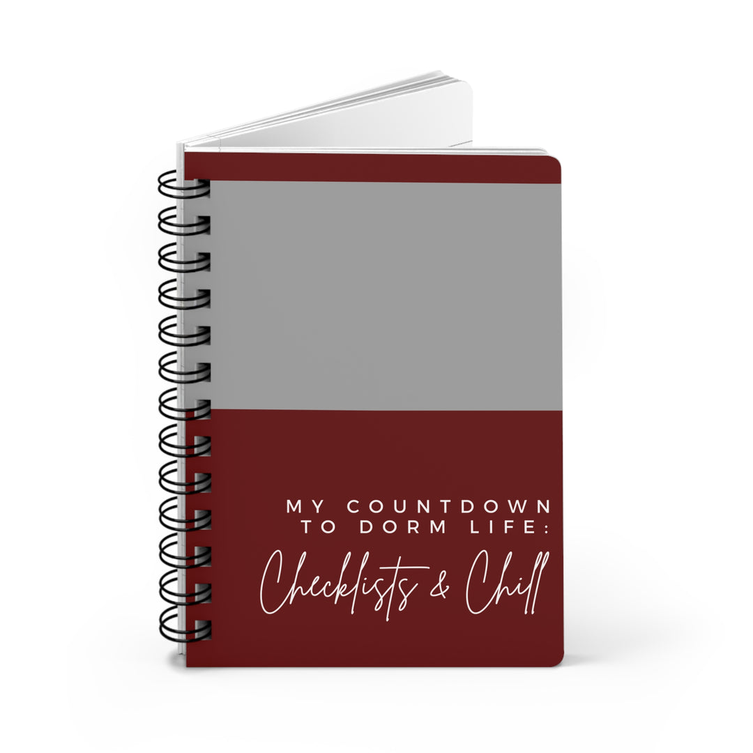 Spiral Bound Journal My Countdown to Dorm Life - Checklists & Chill, Burgundy and Grey