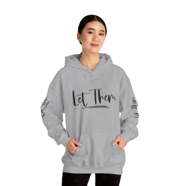 Let Them Unisex Heavy Blend Sweatshirt | Cozy Hooded Sweatshirt for Everyday Wear, Perfect Gift for All Occasions, Casual Style,