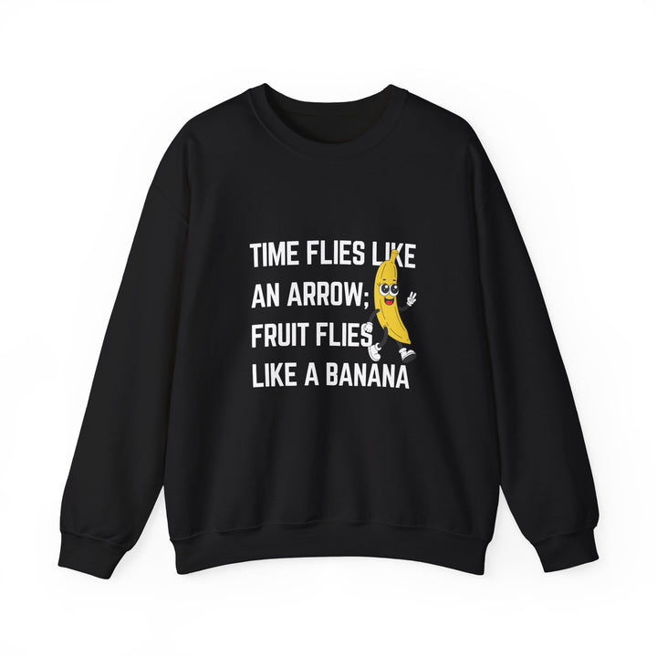 Whimsical Banana Quote Crewneck Sweatshirt - Funny Gift for Fruit Lovers, Casual Wear, Unique Birthday Present, Cozy Apparel