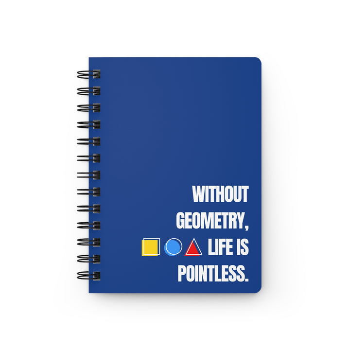 Funny Geometry Spiral Bound Journal - Perfect Gift for Students, Teachers, or Math Lovers, Work Notebook, School Supplies