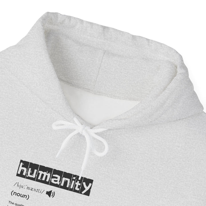 Humanity Definition Hoodie, Unisex Sweatshirt for Activists, Thoughtful Gift, Comfortable Layering, Perfect for Casual Wear