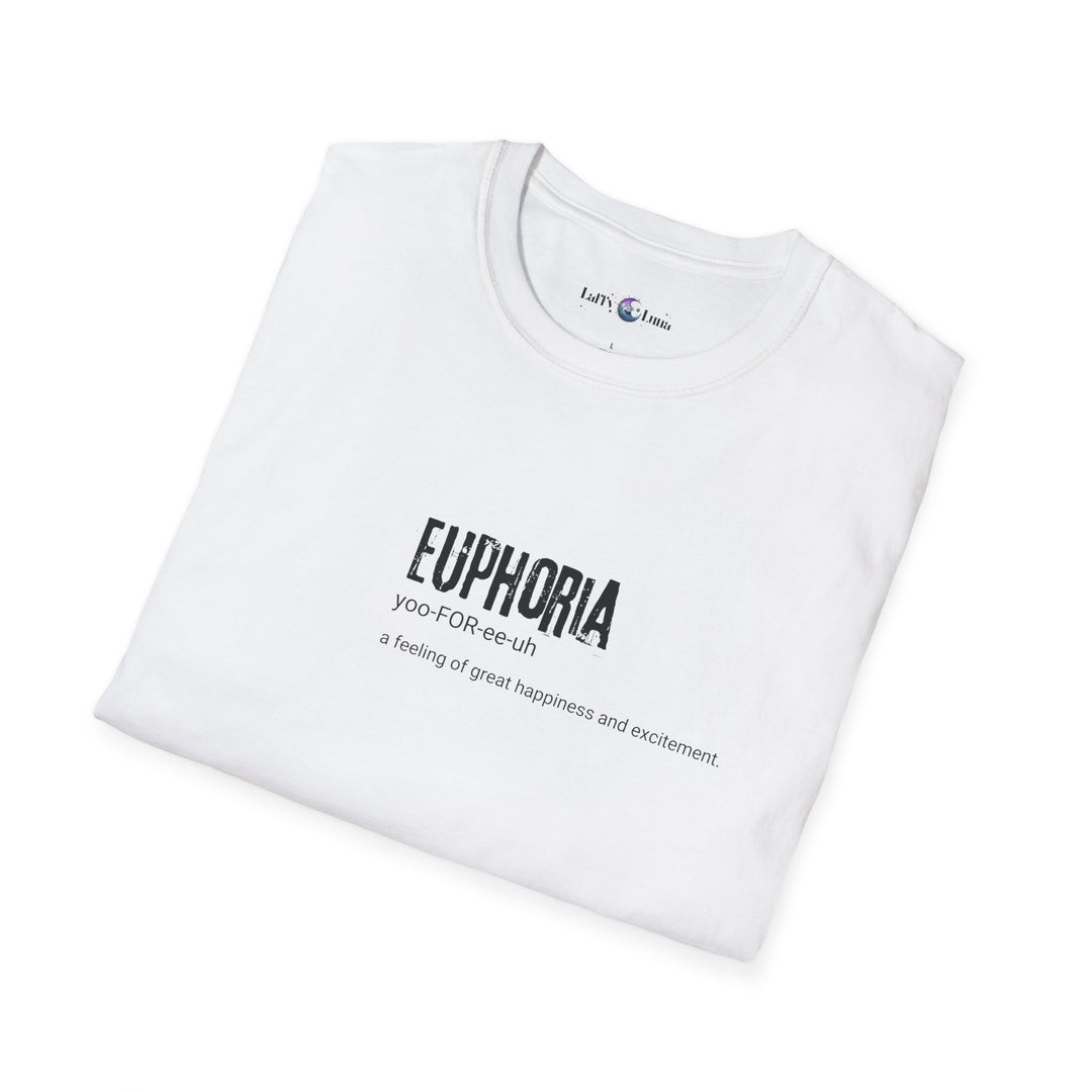 Euphoria Unisex Softstyle T-Shirt, Fun Graphic Tee, Positive Vibes Shirt, Casual Wear, Gift for Friends, Celebration Attire