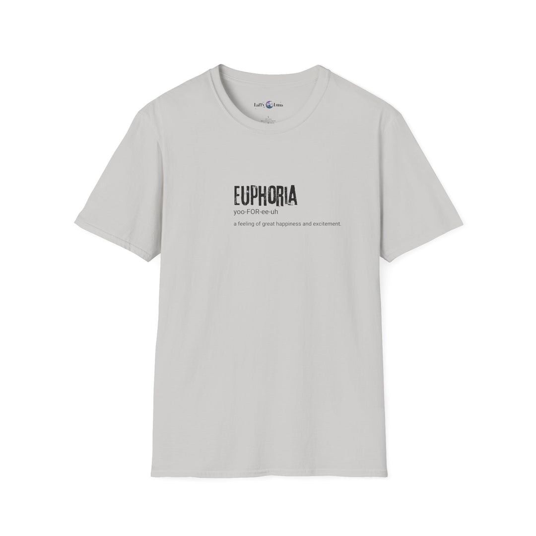 Euphoria Unisex Softstyle T-Shirt, Fun Graphic Tee, Positive Vibes Shirt, Casual Wear, Gift for Friends, Celebration Attire